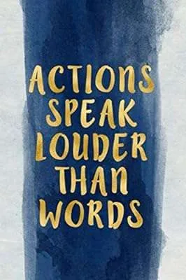 L’action parle plus fort que les mots 